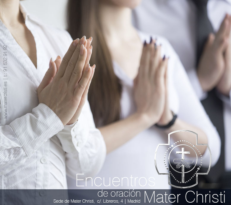 Encuentros de Oración Mater Christi